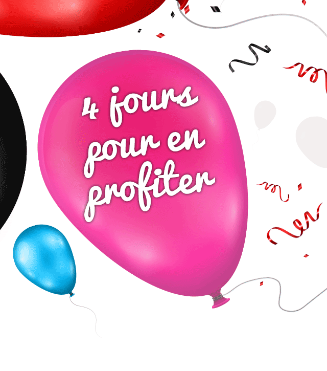 4 jours pour en profiter