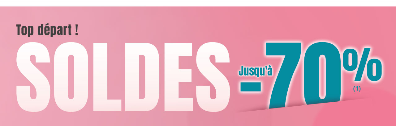 Top départ des SOLDES jusqu'à -70%