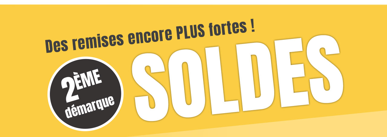 Deuxième démarque des SOLDES