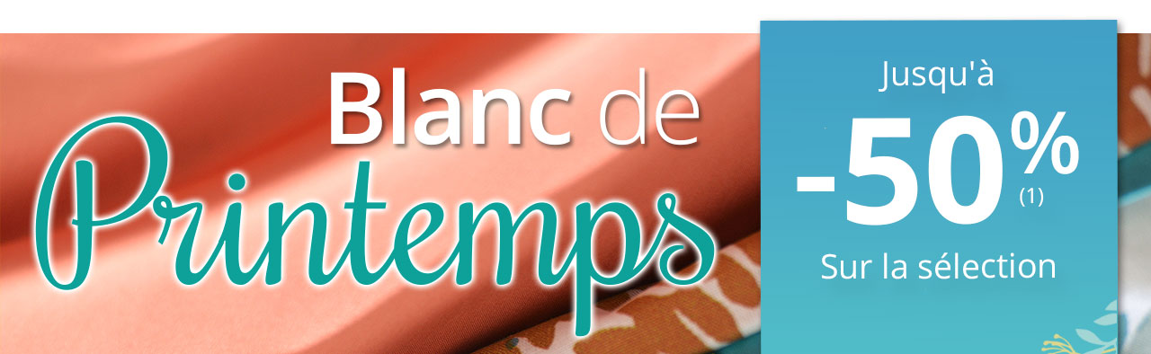 Le Blanc de Printemps jusqu'à -50%