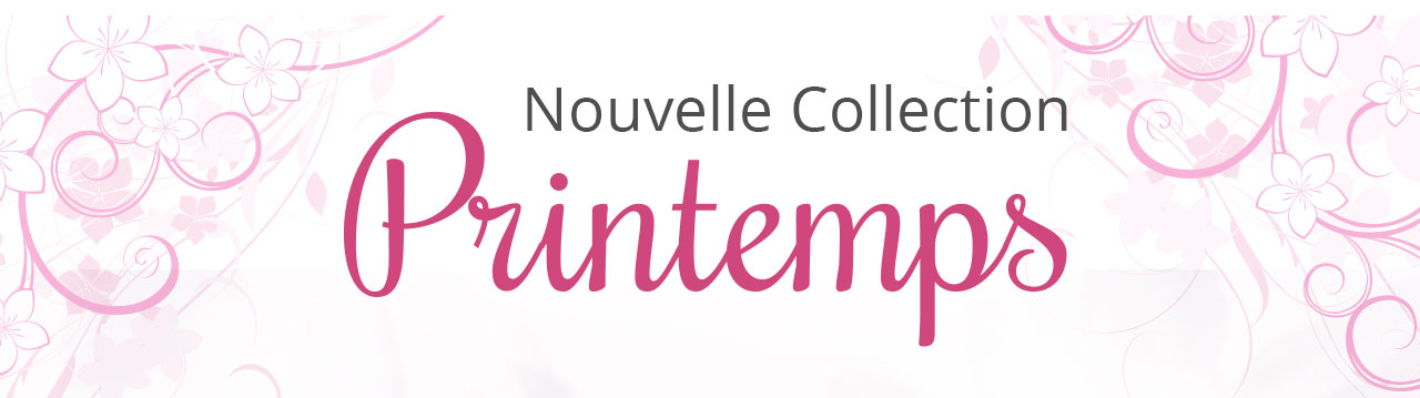 Nouvelle Collection Printemps