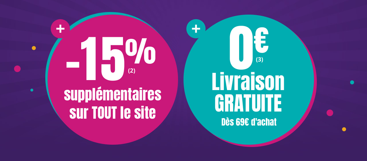 -15% supplémentaires sur TOUT le site + Livraison GRATUITE