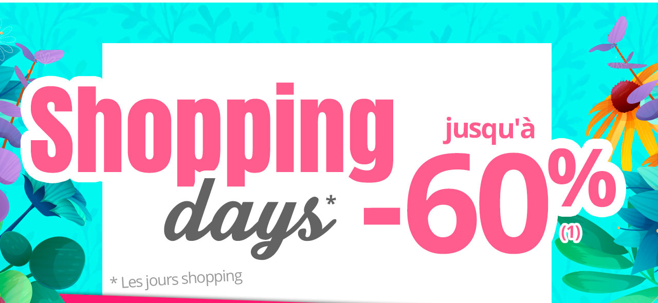 Shopping days jusqu'à -60%