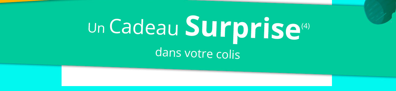 Un cadeau surprise dans votre colis