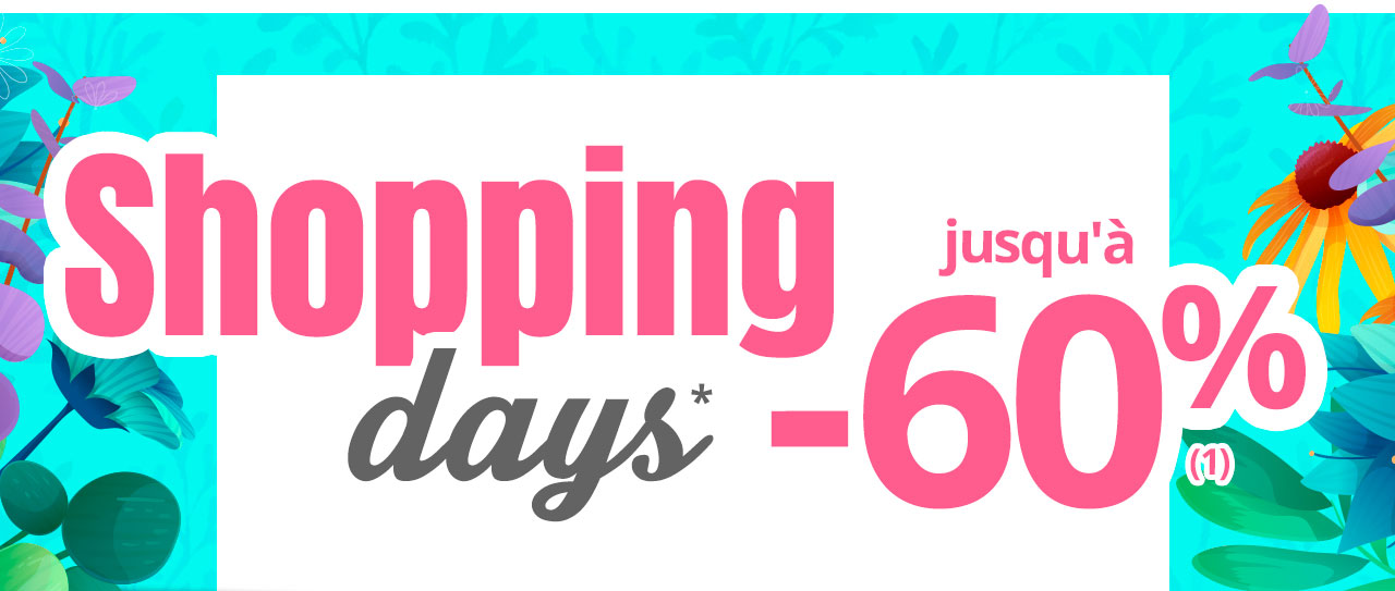 Shopping days jusqu'à -60%