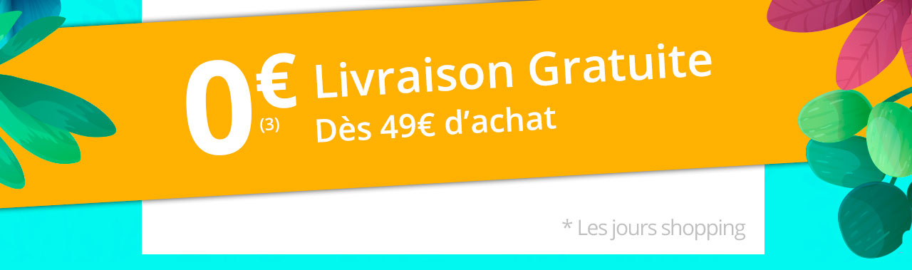 Livraison gratuite dès 49€ d'achat