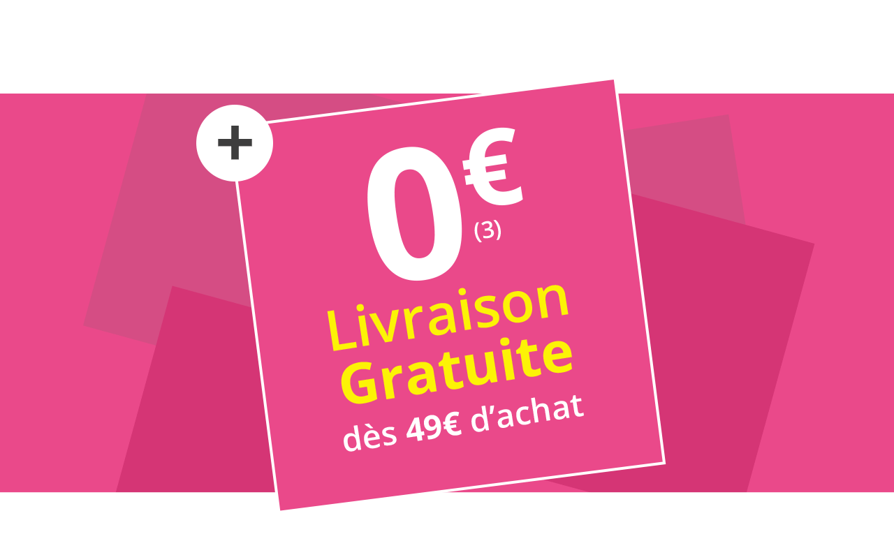 Livraison Gratuite dès 49€ d’achat