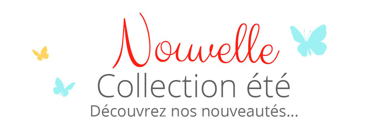 Nouvelle collection été