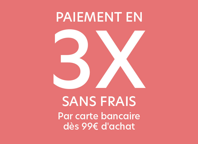 Paiement en 3 fois sans frais