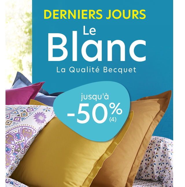 Le blanc jusqu'à -50%