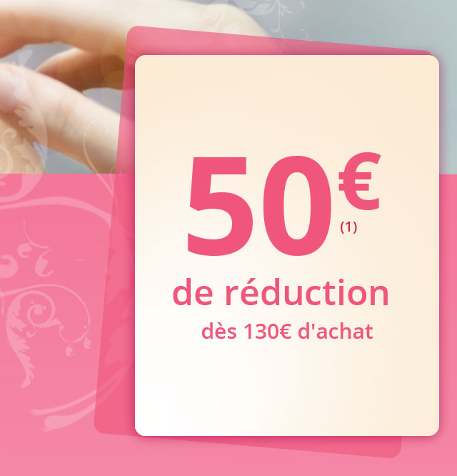 50€ de réduction