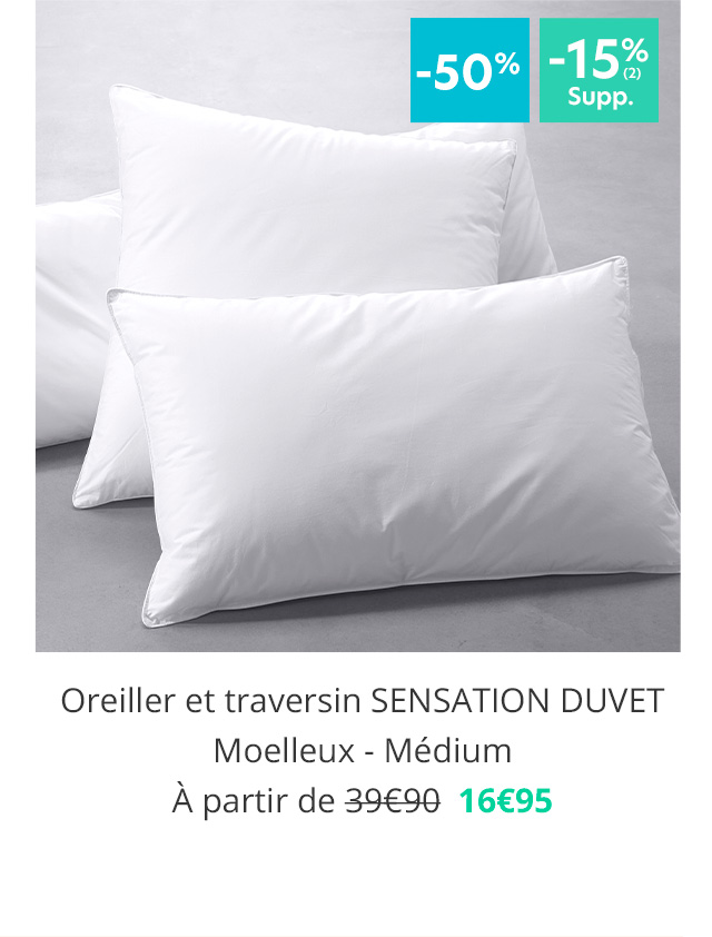 Oreiller et traversin SENSATION DUVET 