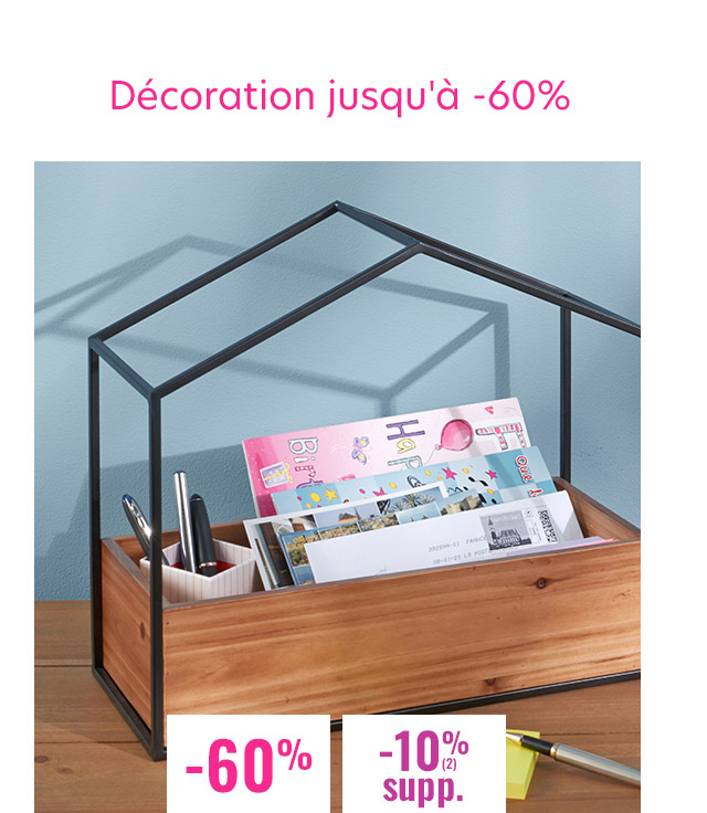 Décoration jusqu'à -60%