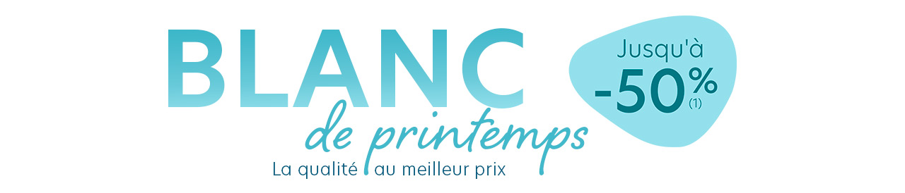 Blanc de printemps jusqu'à -50%