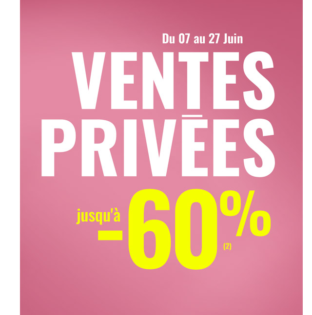 Ventes privées jusqu'à -60%