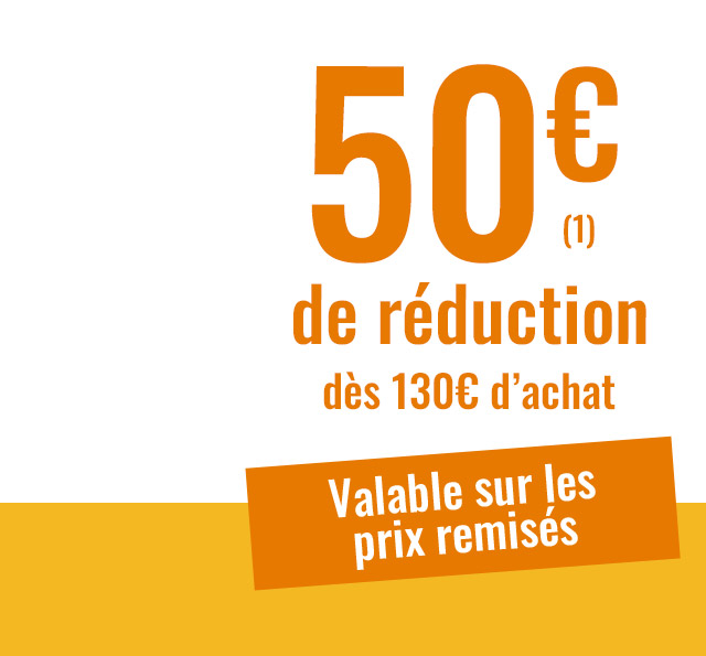 50€ de réduction