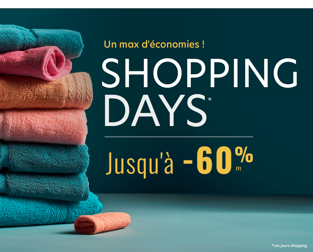 Shopping Days jusqu'à -60%