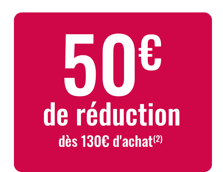 50€ de réduction