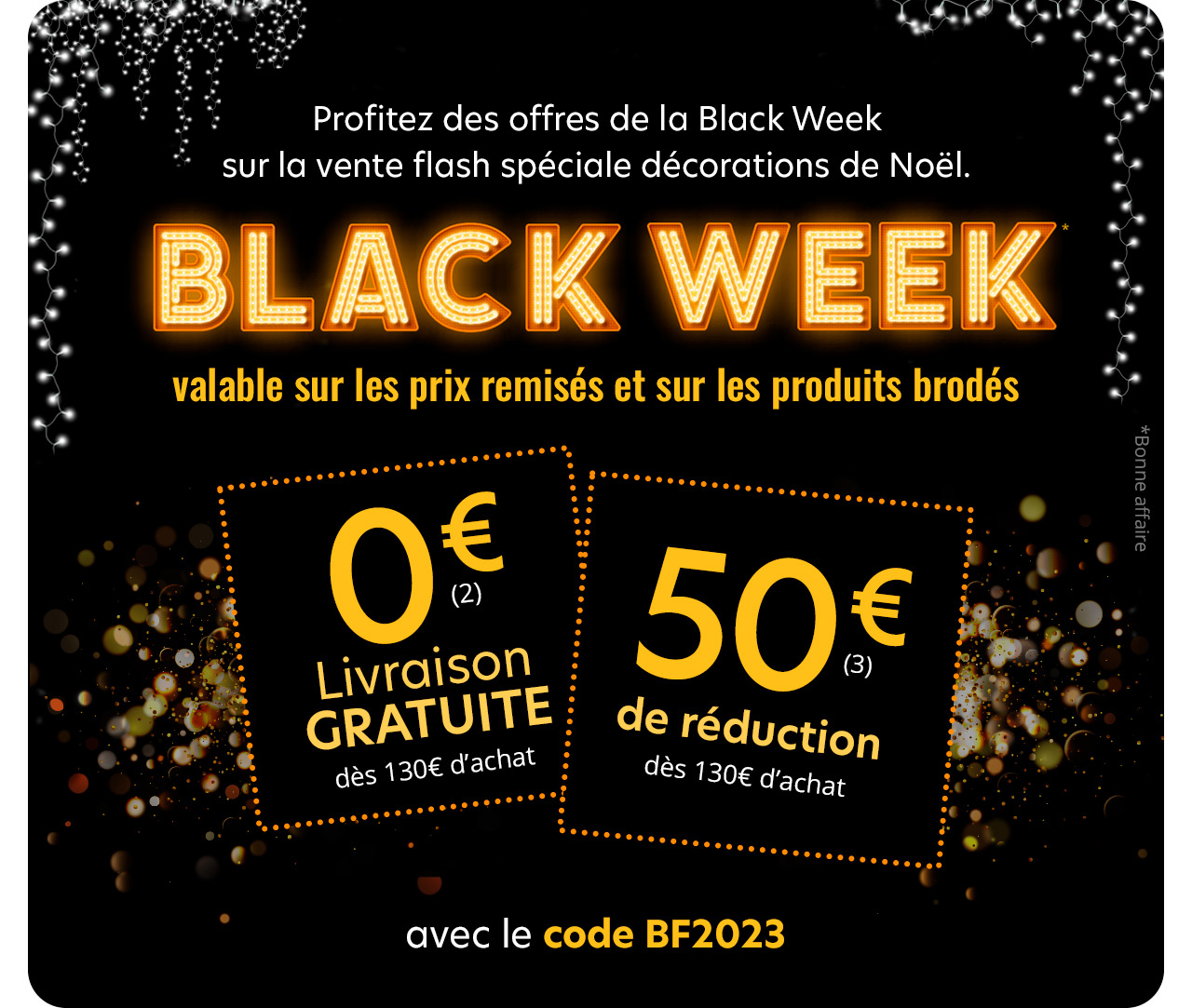 Black week avec le code BF2023