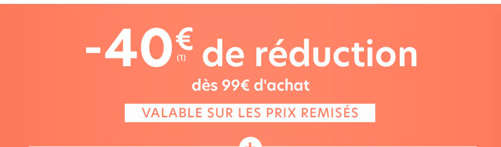40€ de réduction