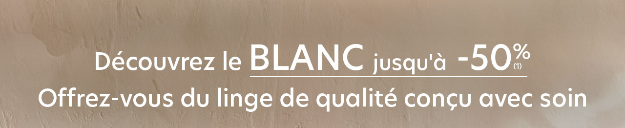 Découvrez le BLANC jusqu'à -50%