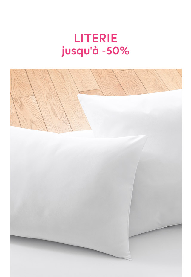 LITERIE jusqu'à -50%