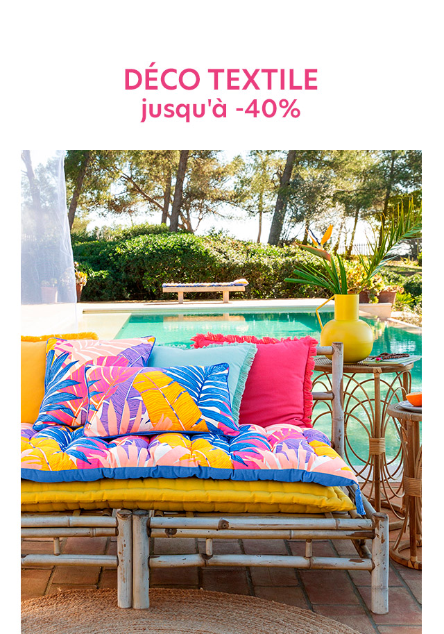 DÉCO TEXTILE jusqu'à -50%