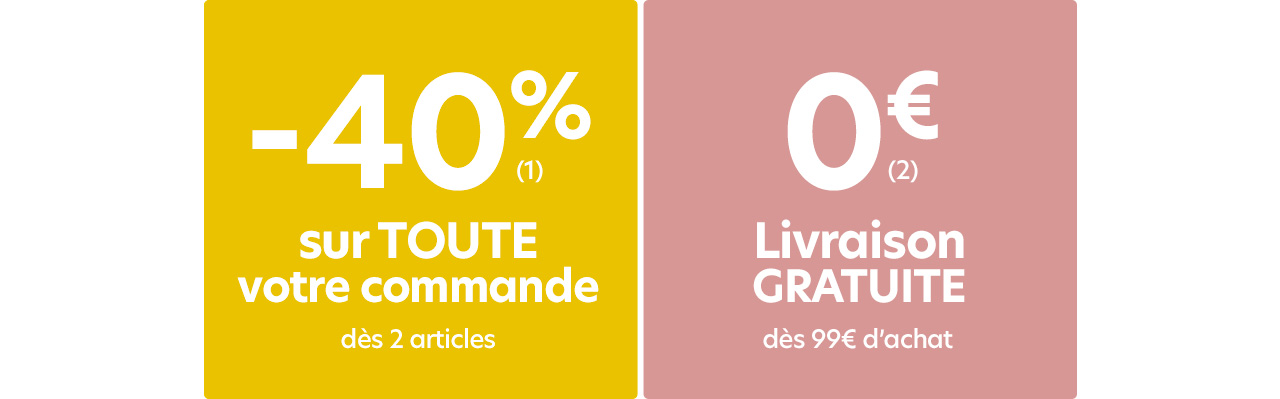 -40% dès deux articles + livraison gratuite dès 99€