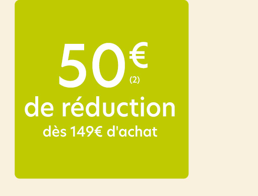 50€ de réduction