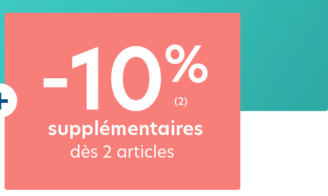 -10% SUPPLÉMENTAIRES