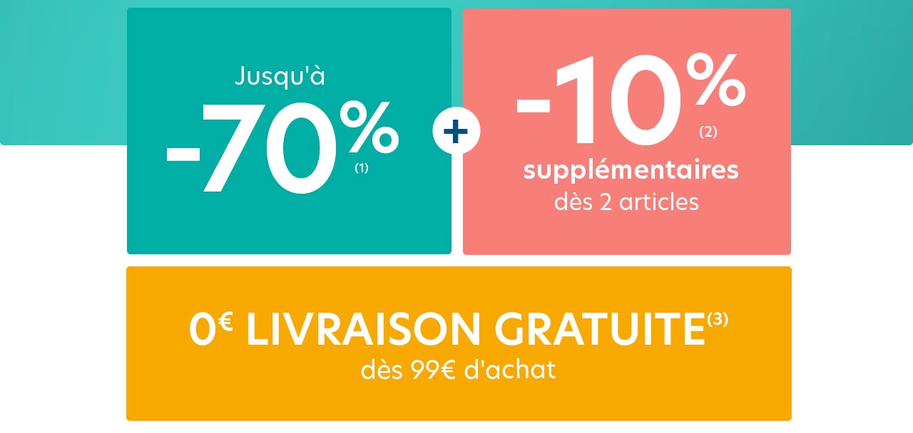 Soldes jusqu'à -70%, -10% supplémentaires et livraison gratuite