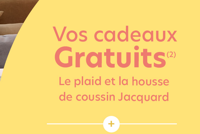 Vos cadeaux gratuits