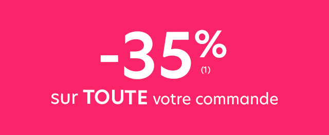 -35% sur TOUTE votre commande