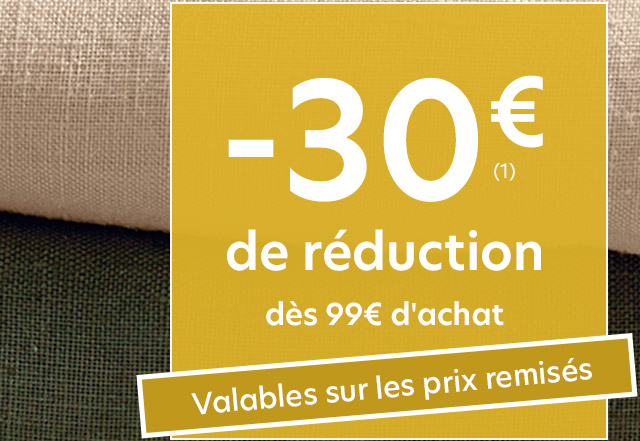 30€ de réduction