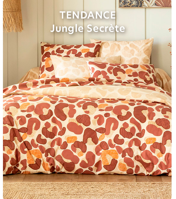 TENDANCE Jungle secrète