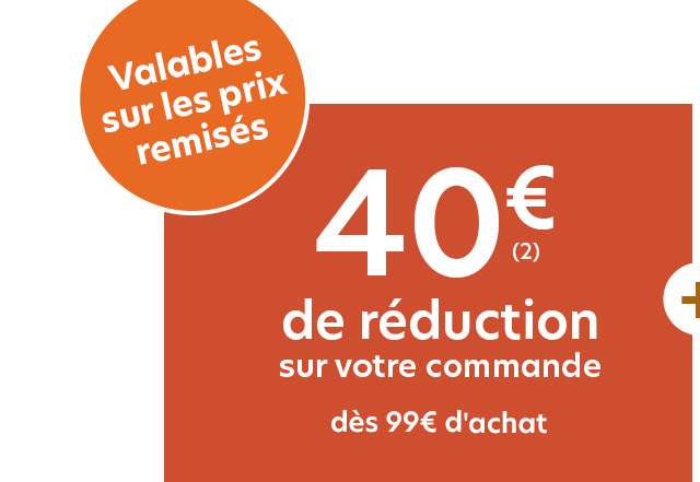 40€ de réduction