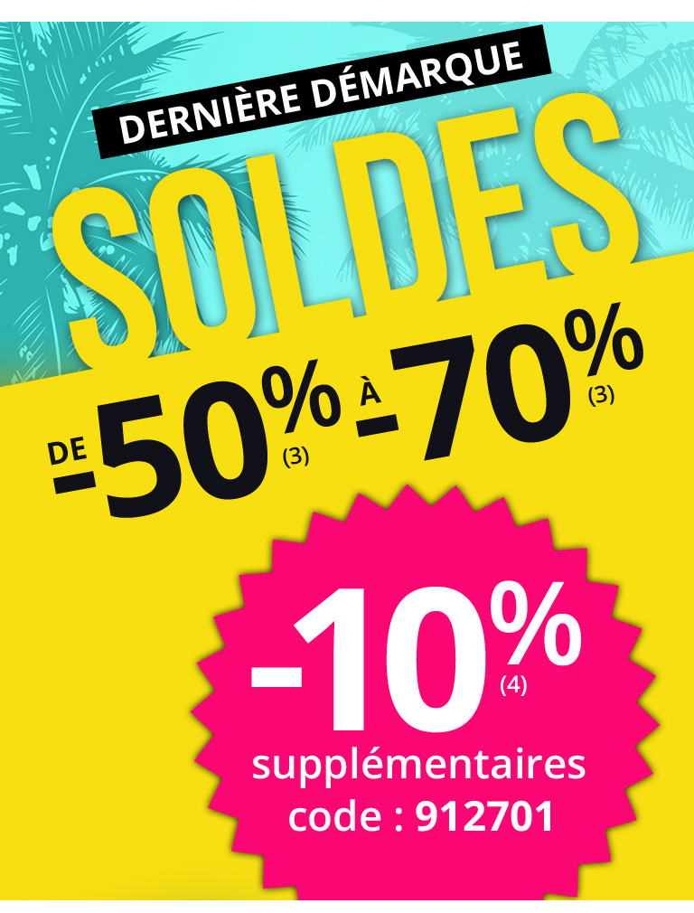 Soldes jusqu'à -70% et -10% supplémentaire