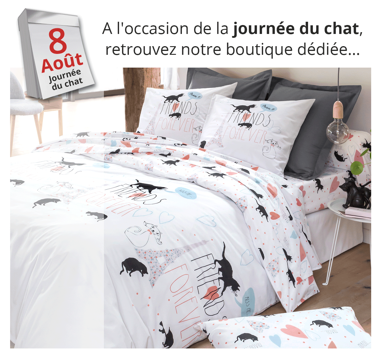 A l'occasion de la journée du chat, retrouvez notre boutique dédiée&mldr;