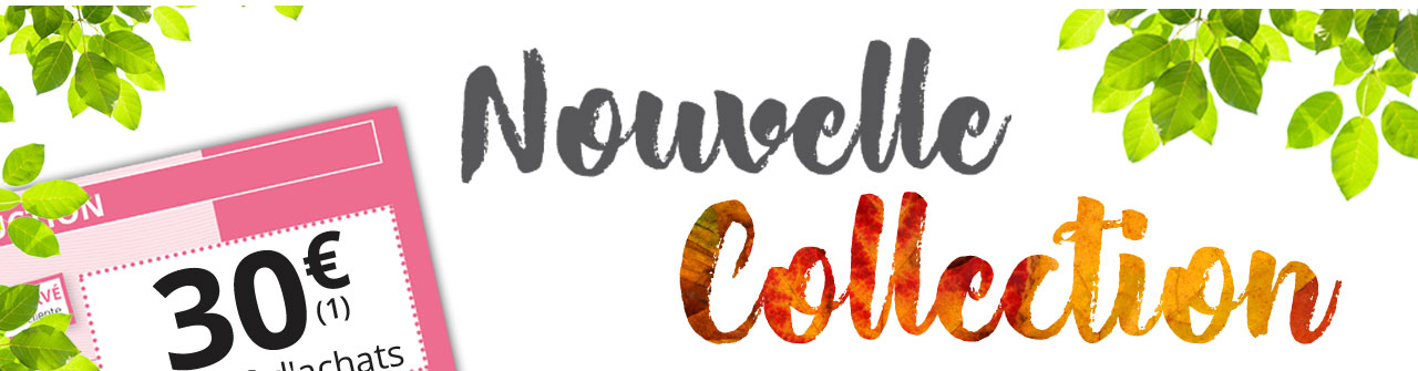 Nouvelle collection