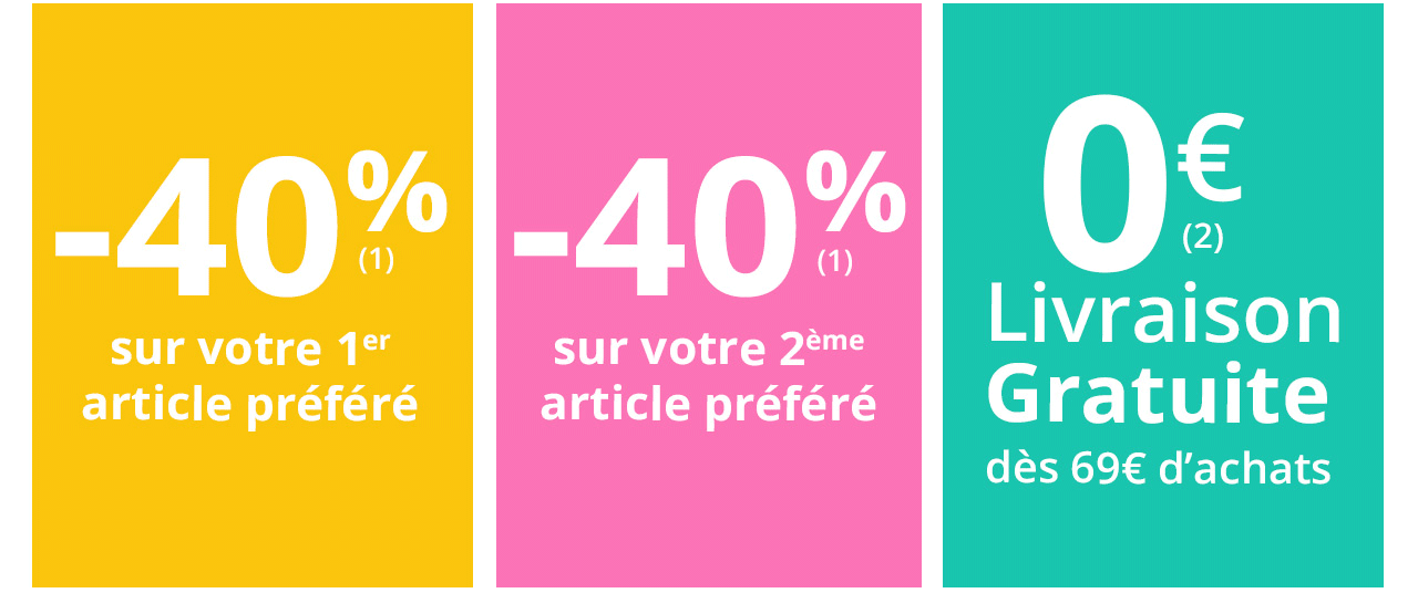 -40% sur vos 2 articles préférés et la livraison gratuite