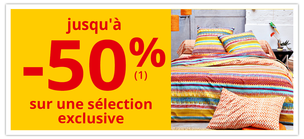 jusqu'à -50% sur une sélection exclusive