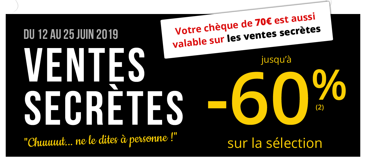 Ventes secrète jusqu'à -60%
