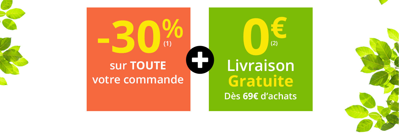 -30% sur toute votre commande + livraison gratuite