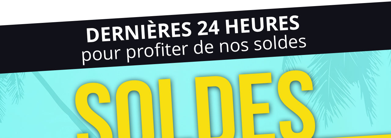 dernières 24 heures des soldes
