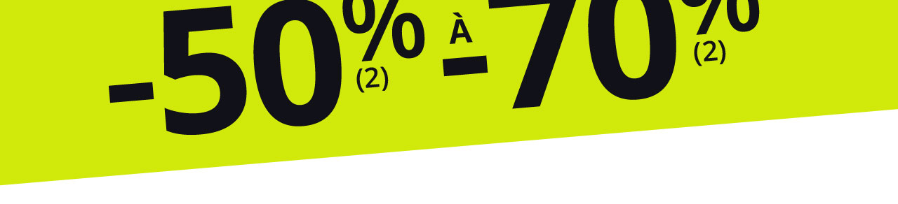 LES SOLDES TOUT de -50% à -70%
