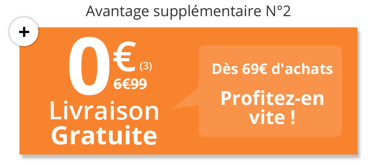 Livraison gratuite dès 69€ d'achats