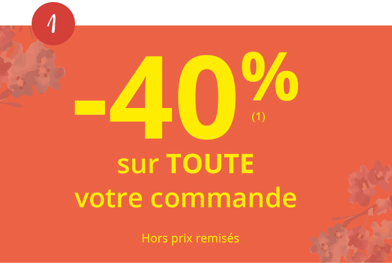 -40% sur TOUTE votre commande