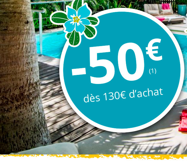 -50€ dès 130€ d'achat